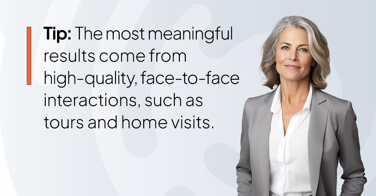 A graphic with a senior living professional and text that shares the most valuable results comes from face-to-face interactions.