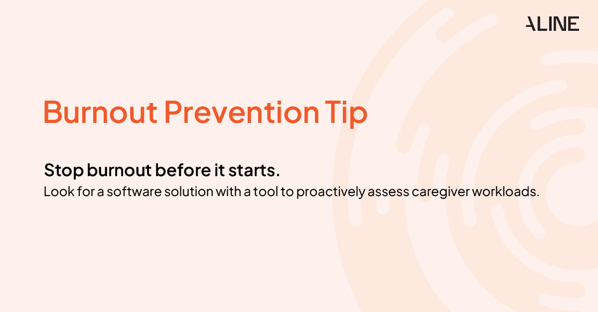 Text against an orange background with tips for preventing burnout for caregivers to increase resident care and satisfaction.